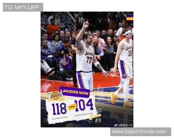 双星联手助力湖人逆袭东契奇与里夫斯同场净效率飙升至129